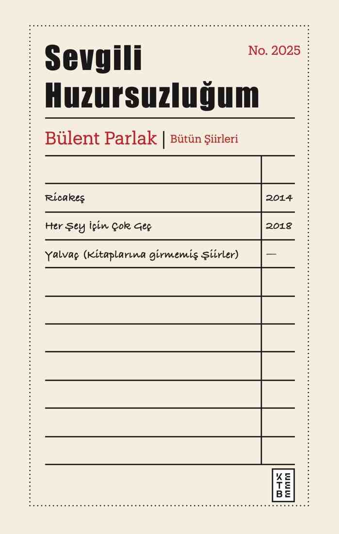 Bülent Parlak Sevgili Huzursuzluğum Bütün Şiirleri kitap kapağı
